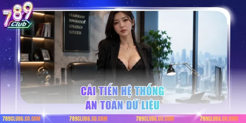 Cải tiến hệ thống an toàn dữ liệu